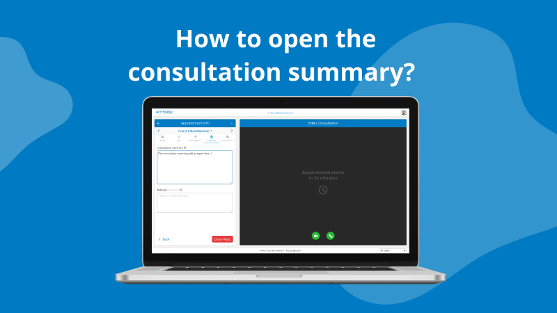 How to open the consultation summary?